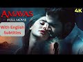 Amavas Hindi 4K ( Full Movie With English Subtitles) Horror | Nargis Fakhri | Sachiin Joshi