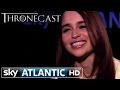 Game of Thrones: Thronecast: Uncut Emilia Clarke Interview
