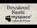 How to download music from Myspace