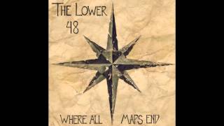 Watch Lower 48 The End video