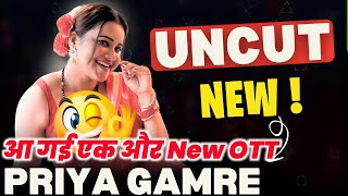 Priya Gamre Unc Priya Gamre On New Ott आ गई Rename