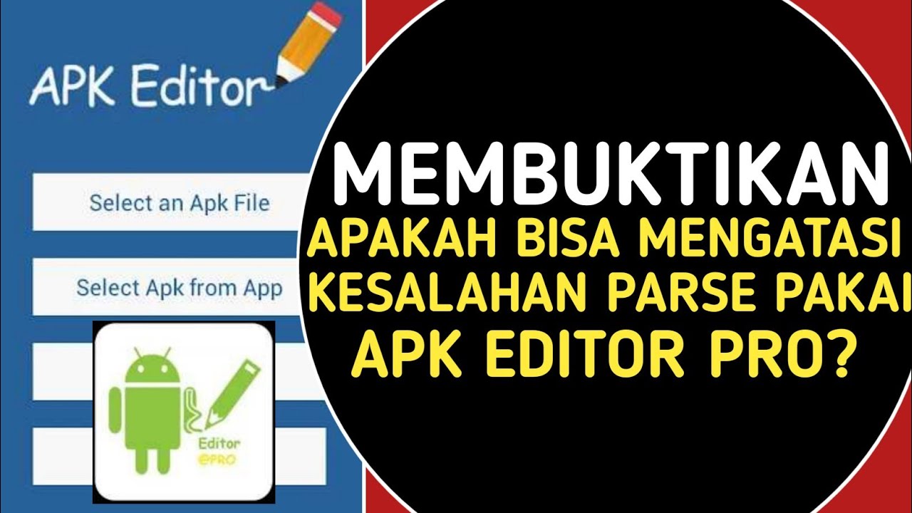 How to Solve Parse Errors Using APK Editor How to Solve Parse Errors Using APK Editor