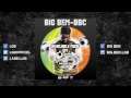 BBC NOUVEAUTE 2014 !!! BIG BEN - BBC - Prod by Sad Music - Exclusivité Rap Francais