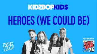 Watch Kidz Bop Kids Heroes we Could Be video