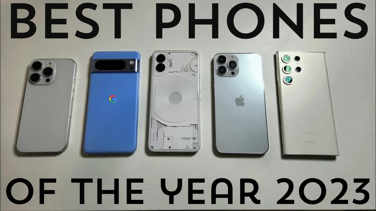 Best Phones of 2023 Awards Year End Wrap Up Google Pixel Best Phones of 2023 Awards Year End Wrap Up Google Pixel