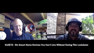 6 Smart Home Devices You Can’t Live Without During This Lockdown