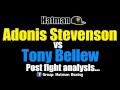 Adonis Stevenson vs Tony Bellew TKO 6 - POST FIGHT ANALYSIS