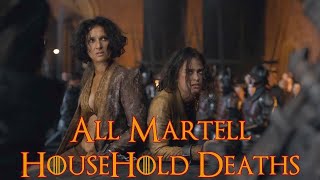 All Martell Household Deaths Game Of Thrones