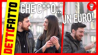 Che Cu..! Trovato un Euro! - DETTO FATTO EP.14 - theShow