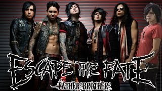 Watch Escape The Fate Father Brother video