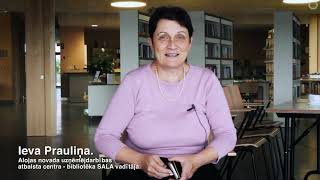 Ieva Prauliņa. Uzņēmējdarbības atbalsta centra - bibliotēkas SALA vadītāja.