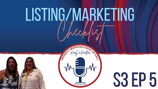 S3 Ep 5 - Listing Marketing Checklist