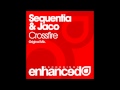 Sequentia & Jaco - Crossfire (Original Mix)