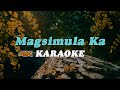 Magsimula Ka // Karaoke / Instrumental // In the style of Leo Valdez (4K UHD)