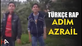 TÜRKÇE RAP | Adım azrail [HD]