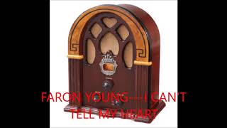 Watch Faron Young I Cant Tell My Heart video