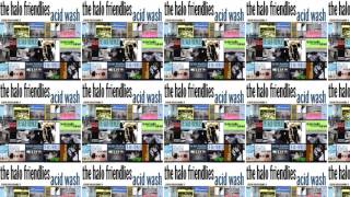 Watch Halo Friendlies Acid Wash video