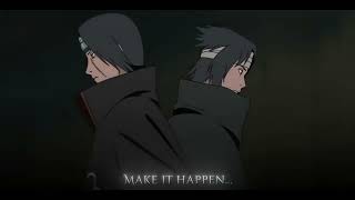 Itachi Vs Sasuke Edit