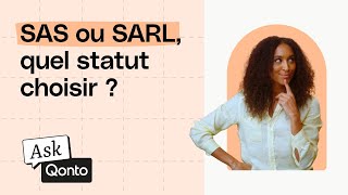 Sarl Ou Sas Quel Statut Choisir ? - Ask Qonto