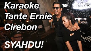 Karaoke Bareng Tante Ernie. Ademmmmm!!