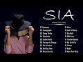 S.I.A Greatest Hits Full Album 2022 - S.I.A Best Songs Playlist