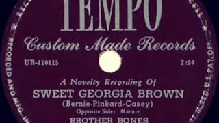 Sweet Georgia Brown Saxophone Solo Brother Bones Sweet Georgia Brown Saxophone Solo Brother Bones