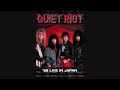 Quiet Riot - Cum On Feel The Noize [With Lyrics]HD