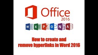 How to create and remove hyperlinks in Word 2016