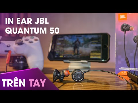Trên tay JBL Quantum 50 - Gaming in-ear giá rẻ cho game thủ