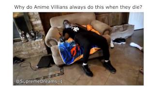 Why Do Anime Villians Always Do this When they about to die? RDCworld1/SupremeDreams_1