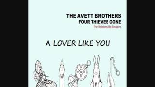 Watch Avett Brothers A Lover Like You video