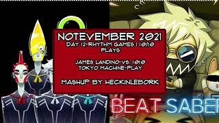 10/10 Plays  [Notevember Day 12-Rhythm Games (Nsr X Beatsaber)] | Mashup By Heckinlebork