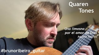 Quaren-tones #2 "Una limosna, por el amor de Dios" - Agustín Barrios