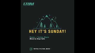 Hey It's Sunday! - Diego Valle - House + Techno Music - May 23 2021