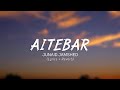 Aitebar - Junaid Jamshed (Lyrics + Reverb)