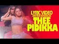 Thee  Pidika Lyric Video - Arinthum Ariyamalum |  Navdeep | Sameksha | Yuvan Shankar Raja