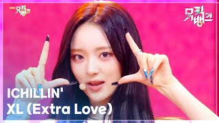 Xl Extra Love - Ichillin