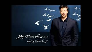 Watch Harry Connick Jr My Blue Heaven video