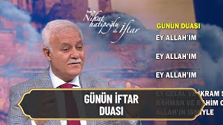 Günün Iftar Duası - Nihat Hatipoğlu Ile İftar 21 Nisan 2021