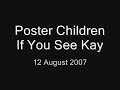 Poster Children - If You See Kay