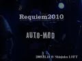 Requiem 2010 / AUTO-MOD