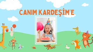 Canım Kardeşim Doğum Günün Kutlu Olsun 🎈🎊