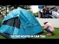 CHỊ THƠ ĐI CẮM TRẠI - PHẦN 1: DỰNG TRẠI KHÔNG KHÓ