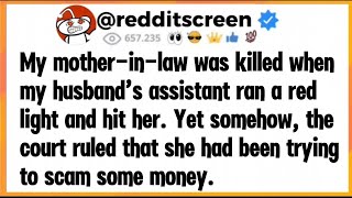 My Mother In Law Was Killed When My Husbands Istant Ran A Red Light And Hit Her. Yet Somehow...