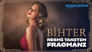 BİHTER - Resmi Tanıtım Fragmanı | Prime  Türkiye