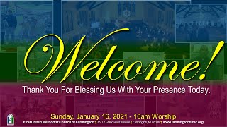 1-16-2022 Sunday Worship at 10am