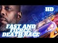 Fast and Fierce: Death Race | HD | Action | Full Movie in English