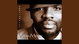 Watch Walter Mccarty Make You Feel Like That video