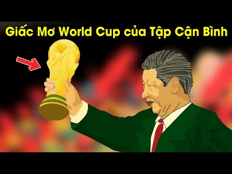 Giấc mơ World Cup của Tập Cận Bình liệu có thành công trước Việt Nam