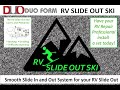 DUO FORM RV SLIDE OUT SKI INSTALLATION INSTRUCTIONS